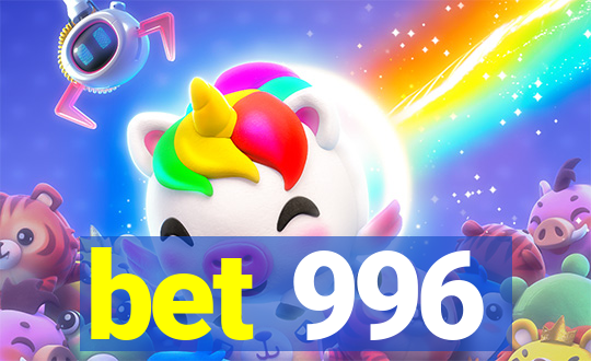 bet 996